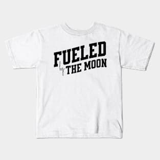 Fueled by the Moon Kids T-Shirt